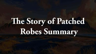 The Story of Patched Robes Summary - Islamic Story